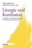 Liturgie und Konfession (eBook, PDF)