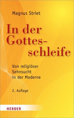 In der Gottesschleife (eBook, PDF) - Striet, Magnus