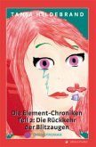 Die Rückkehr der Blitzaugen / Die Element-Chroniken Bd.2