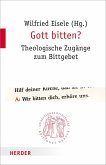Gott bitten? (eBook, PDF)