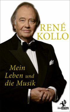 Mein Leben und die Musik - Kollo, René