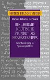 Die &quote;hermeneutische Stunde&quote; des Hebräerbriefes (eBook, PDF)