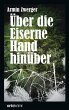 Über die Eiserne Hand hinüber (eBook,... - Bild 1