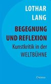 Begegnung und Reflexion Begegnung und Reflexion