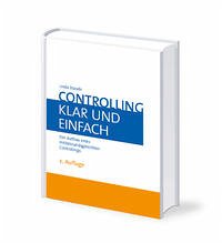 Controlling - klar und einfach - Staude, Linda