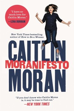 Moranifesto (eBook, ePUB) - Moran, Caitlin