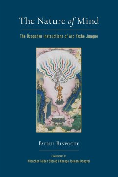 The Nature of Mind (eBook, ePUB) - Sherab, Khenchen; Dongyal, Khenpo Tsewang; Rinpoche, Patrul