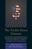 The Trickle-Down Delusion (eBook, ePUB)