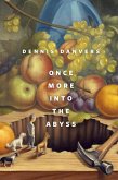 Once More Into The Abyss (eBook, ePUB) Once More Into The Abyss (eBook, ePUB)
