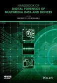 Handbook of Digital Forensics of Multimedia Data and Devices, Enhanced E-Book (eBook, ePUB)