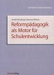 Reformpädagogik als Motor für... - Bild 1