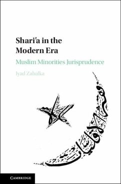 Shari'a in the Modern Era (eBook, ePUB) - Zahalka, Iyad
