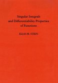 Singular Integrals and Differentiability Properties of Functions (PMS-30), Volume 30 (eBook, PDF)