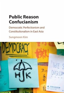 Public Reason Confucianism (eBook, ePUB) - Kim, Sungmoon