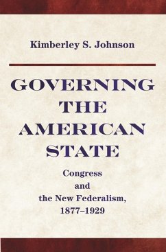 Governing the American State (eBook, PDF) - Johnson, Kimberley S.