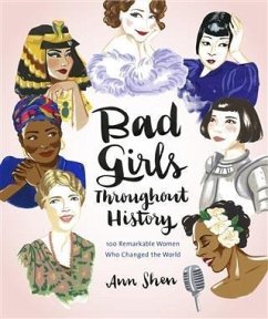 Bad Girls Throughout History (eBook, ePUB) - Shen, Ann