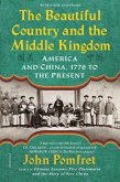 The Beautiful Country and the Middle Kingdom (eBook, ePUB)