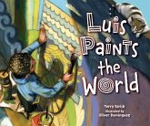 Luis Paints the World (eBook, PDF)