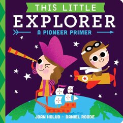 This Little Explorer (eBook, ePUB) - Holub, Joan