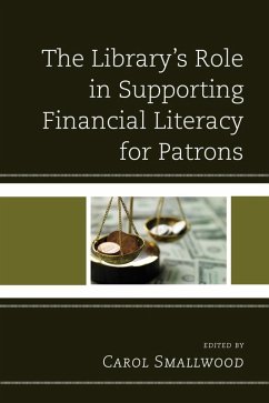 Cover The Library's Role in Supporting Financial Literacy for Patrons (eBook, ePUB)
