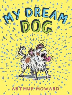 My Dream Dog (eBook, ePUB) - Howard, Arthur