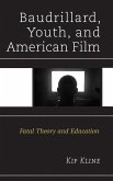 Baudrillard, Youth, and American Film (eBook, ePUB)