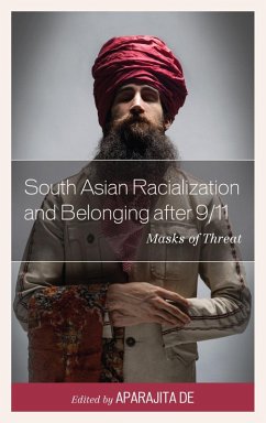 South Asian Racialization and Belonging after 9/11 (eBook, ePUB) Cover South Asian Racialization and Belonging after 9/11 (eBook, ePUB)
