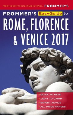 Frommer's EasyGuide to Rome, Florence and Venice 2017 (eBook, ePUB) - Keeling, Stephen; Renzulli, Melanie; Strachan, Donald