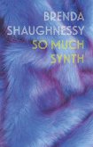 So Much Synth (eBook, ePUB)