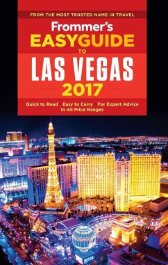 Frommer's EasyGuide to Las Vegas 2017 (eBook, ePUB) - Bascos, Grace