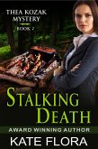 Stalking Death (The Thea Kozak Mystery Series, Book 7) (eBook, ePUB)