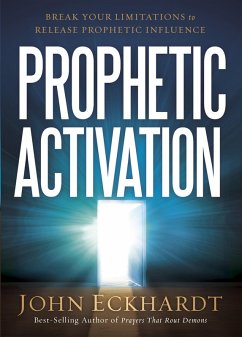 Prophetic Activation (eBook, ePUB) - Eckhardt, John