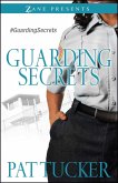 Guarding Secrets (eBook, ePUB)