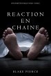 Réaction en Chaîne (Une Enquête de... - Bild 1
