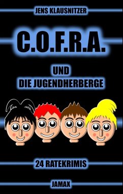 C.O.F.R.A. und die Jugendherberge (eBook, ePUB)