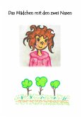 Das Mädchen mit zwei Nasen (eBook, ePUB)