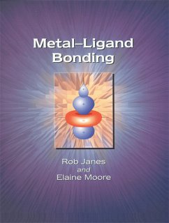 MetalLigand Bonding (eBook, PDF) - Moore, E A; Janes, Rob