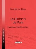Les Enfants de Paris (eBook, ePUB)