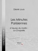 Les Minutes parisiennes (eBook, ePUB)
