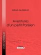 Aventures d'un petit Parisien (eBook,... - Bild 1