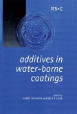 Additives in Water-Borne Coatings (eBook, PDF)