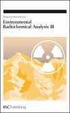 Environmental Radiochemical Analysis III (eBook, PDF)