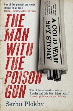 The Man with the Poison Gun (eBook, ePUB) - Plokhy, Serhii