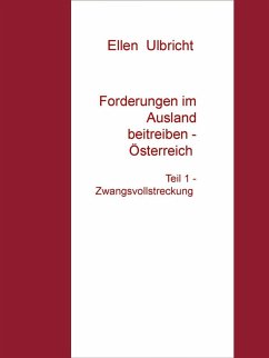 Forderungen im Ausland beitreiben - Österreich (eBook, ePUB) - Ulbricht, Ellen
