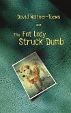 Fat Lady Struck Dumb (eBook, ePUB)