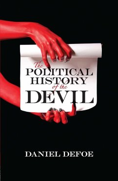 The Political History of the Devil (eBook, ePUB) - Defoe, Daniel