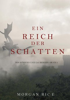 Ein Reich der Schatten (Von Königen und Zauberern - Buch 5) (eBook, ePUB) - Rice, Morgan