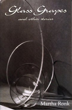 Glass Grapes (eBook, ePUB) - Ronk, Martha