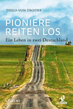 Pioniere reiten los (eBook, ePUB) - Trotha, Thilo Von