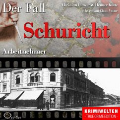 Arbeitnehmer - Der Fall Schuricht (MP3-Download) - Lunzer, Christian; Kotte, Henner